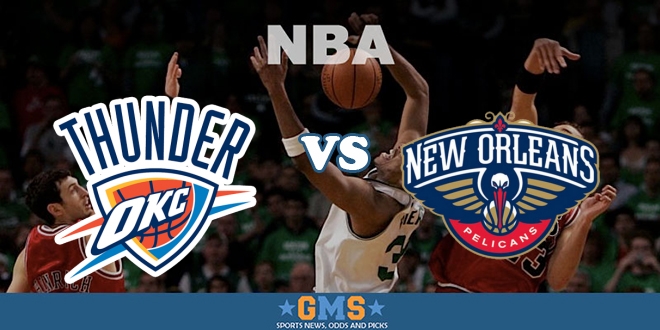 Oklahoma City Thunder @ New Orleans Pelicans