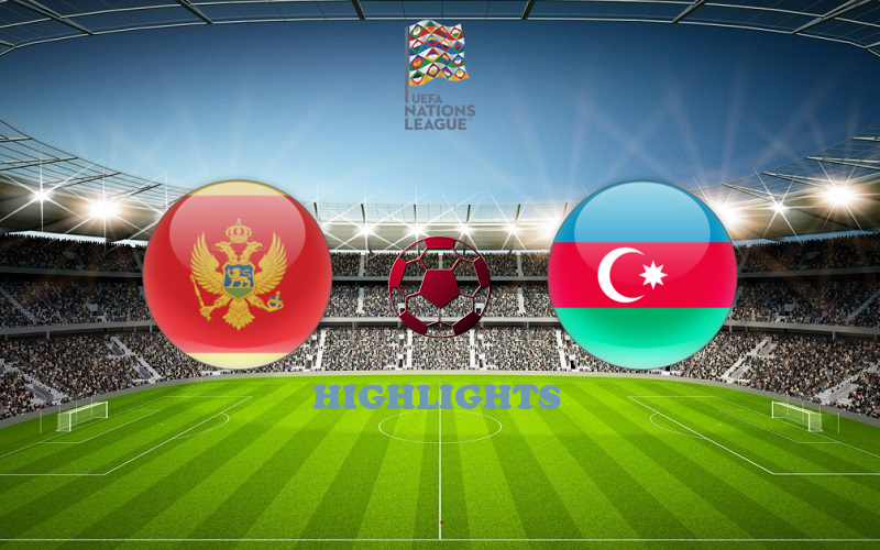 Черногория - Азербайджан обзор 10.10.2020 Лига наций УЕФА