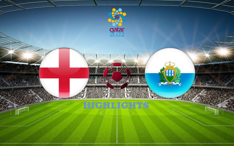 Англия - Сан-Марино обзор 25.03.2021 ЧМ-2022