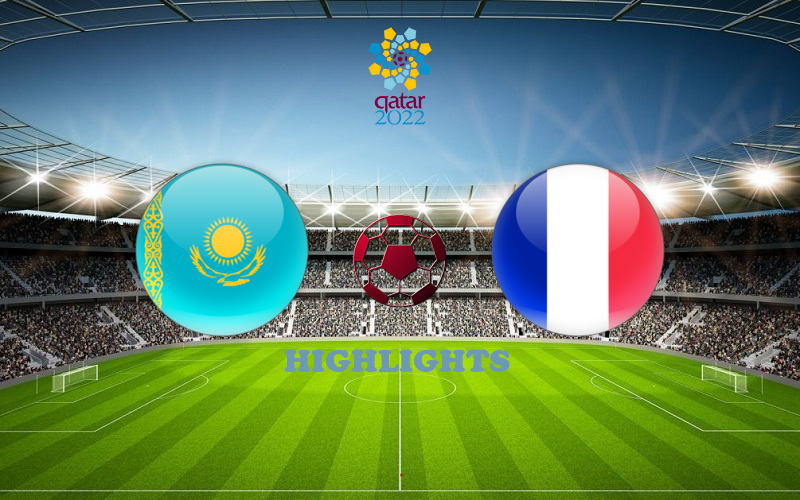 Казахстан - Франция обзор 28.03.2021 ЧМ-2022