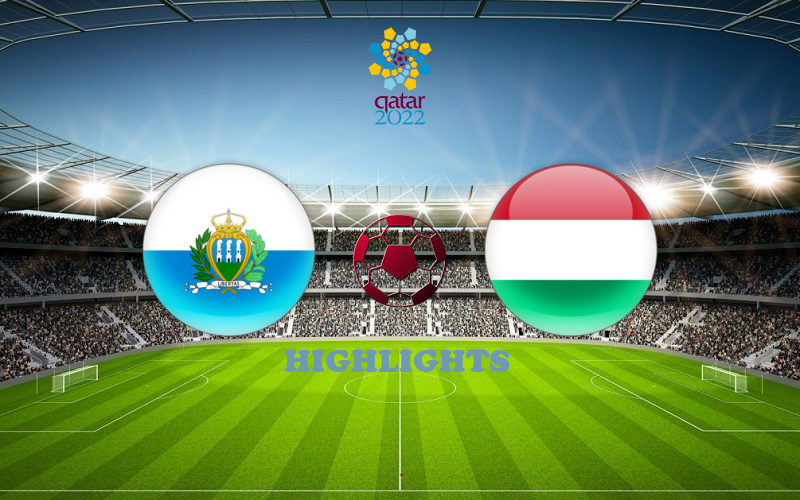 Сан-Марино - Венгрия Сан-Марино - Венгрия обзор 28.03.2021 ЧМ-2022