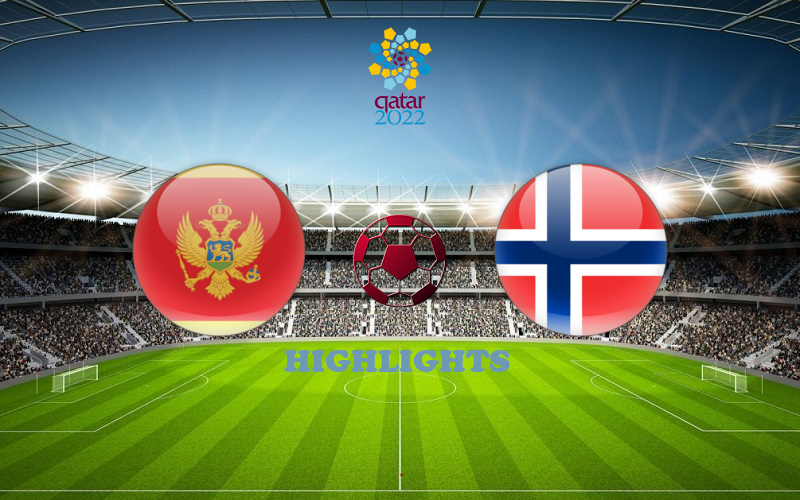 Черногория - Норвегия обзор 30.03.2021 ЧМ-2022