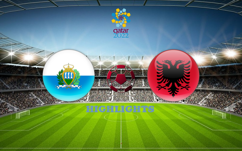 Сан-Марино - Албания Сан-Марино - Албания обзор 31.03.2021 ЧМ-2022
