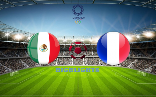 Мексика - Франция обзор 22.07.2021 ОИ-2020