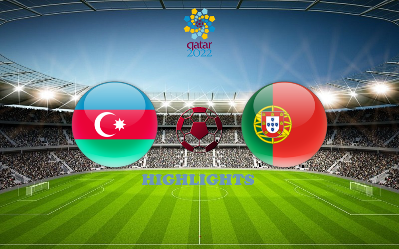 Азербайджан - Португалия обзор 07.09.2021 ЧМ-2022