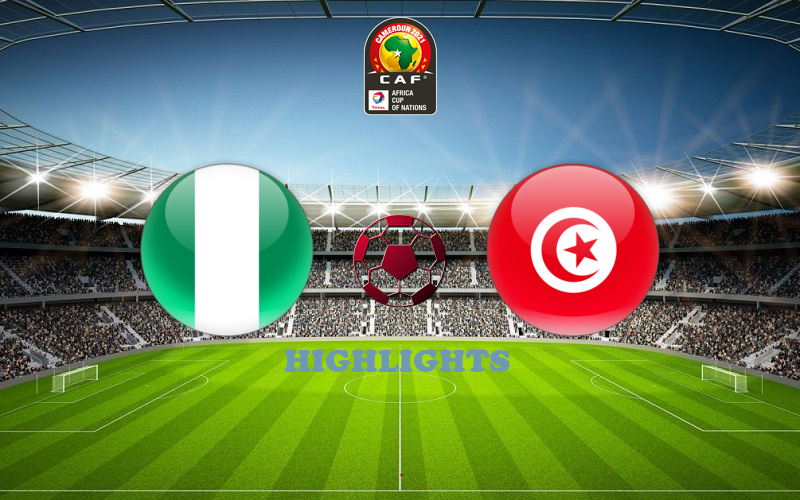Нигерия - Тунис обзор 23.01.2022 Кубок африканских наций
