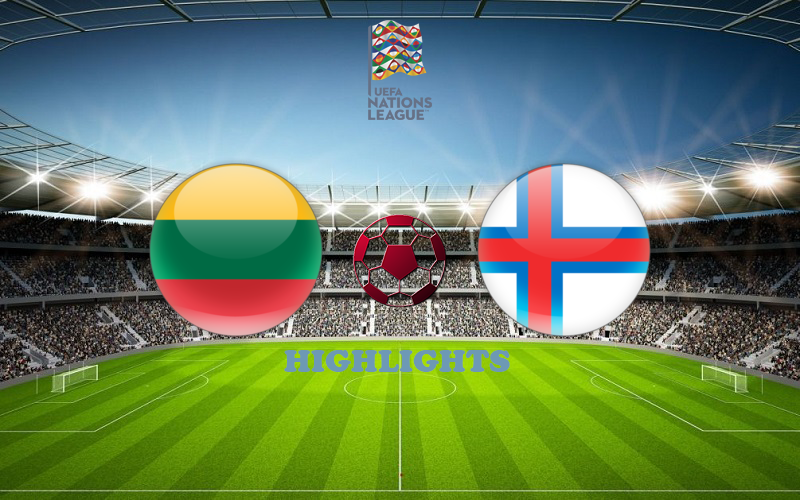 Литва - Фарерские острова обзор 22.09.2022 Лига наций УЕФА