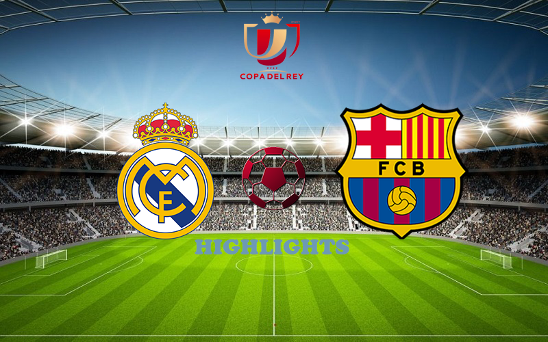 Реал Мадрид - Барселона обзор 02.03.2023 Кубок Испании